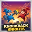 Knockback Knights